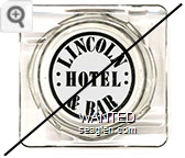 Lincoln Hotel & Bar - Black on white imprint Glass Ashtray
