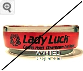 Lady Luck, Casino Hotel Downtown Las Vegas - Black on orange imprint Glass Ashtray