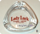 Lady Luck Casino - Hotel, The Party Place - Red imprint Glass Ashtray