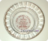 Lake Mead Lounge & Casino, 846 East Lake Mead Dr., Henderson, Nevada 565-0297, ''On the Way to the Lake'' - Red on white imprint Glass Ashtray