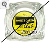 Monte Carlo Club, 15 Fremont Street, Las Vegas, Nevada - Black on yellow imprint Glass Ashtray