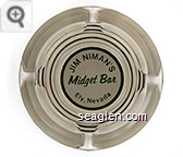 Jim Niman's Midget Bar, Ely, Nevada - Green on white imprint Glass Ashtray