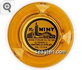 The Mint, Coining Pleasure All The Time, 110 Fremont St., Downtown Las Vegas, Nev., DU. 22244 - Black on white imprint Glass Ashtray