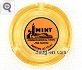 The Mint, Coining Pleasure All The Time, Free Parking, Downtown Las Vegas - Black on pink imprint Glass Ashtray