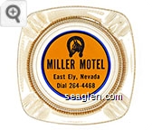 Miller Motel, East Ely, Nevada, Dial 264-4468 - Blue on orange imprint Glass Ashtray