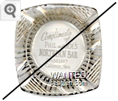 Compliments of Phil and Joe's Northern Bar, Gaming, Caliente, Nev. - White imprint Glass Ashtray