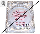 Nevada Biltmore Hotel, Las Vegas, Nevada - Red imprint Glass Ashtray