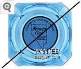 Cocktails, Food and Gaming, Nevada Club, Fallon Nevada - Black on white imprint Glass Ashtray
