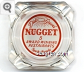 Dick Graves' Nugget, 5 Award Winning Restaurants Sparks, Nevada - Red on white imprint Glass Ashtray