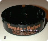Nevada + Palace, Casino & Motor Inn, 5255 Boulder Highway, Las Vegas, Nevada 89122 - Orange imprint Glass Ashtray