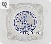 Lake Tahoe, North Shore Club, Crystal Bay, Nevada - Blue on white imprint Glass Ashtray