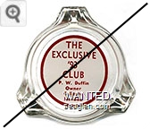 The Exclusive '93' Club, P.W. Duffin Owner, Caliente, Nevada - Red on white imprint Glass Ashtray