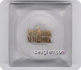 Hotel & Casino, New York New York, Las Vegas - Nevada - Black and gold imprint Glass Ashtray