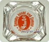 Ormsby House and Casino, Carson City - Orange imprint Glass Ashtray