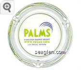 Palms, A Maloof Casino Resort, www.palms.com, Las Vegas, Nevada - Green and purple imprint Glass Ashtray