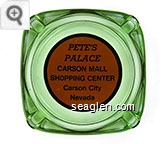 Pete's Palace, Carson Mall Shopping Center, Carson City, Nevada - Black on orange imprint Glass Ashtray