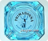 Primadonna, Reno - Nevada - Red and blue imprint Glass Ashtray