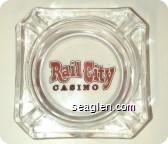 Rail City Casino - Red and black imprint Glass Ashtray