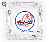 Here It Is, The Friendly Ranchinn Restaurant - Bar - Casino, Coffee Shop - Red and blue imprint Glass Ashtray