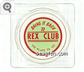 Bring It Back To Rex Club, The Place To Go - Red on green imprint Glass Ashtray