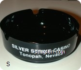 Silver Strike Casino, Tonopah, Nevada, Soper's, Montgomery Lodge, Regency Casino, Laughlin, Nevada - White imprint Glass Ashtray