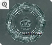 Sahara, Hotel and Casino, Las Vegas - Etched imprint Glass Ashtray