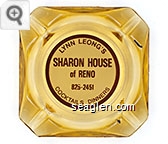 Lynn Leong's Sharon House of Reno, 825-2451, Cocktails, Dinners - Red on white imprint Glass Ashtray