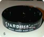 Stardust, Las Vegas, Nev., World's Largest Resort Hotel - White imprint Glass Ashtray
