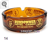 Sundowner Hotel Casino, (702) 786-7050 Reno, 800-528-1234 Reno, 800-648-5490 Reno - Yellow imprint Glass Ashtray