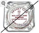 Swanky Club, Motel - Cocktail Lounge, Smorgasbord, Henderson - Nevada, Phone 565-9997 - Red imprint Glass Ashtray
