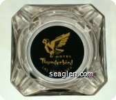 Hotel Thunderbird, Las Vegas, Nev. - Yellow on black imprint Glass Ashtray