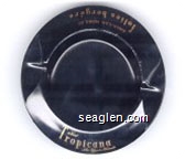 Tropicana Hotel, Las Vegas, Nevada, American Home of folies bergere - Gold imprint Glass Ashtray