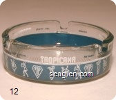 Tropicana, Las Vegas, Nevada - White on blue imprint Glass Ashtray
