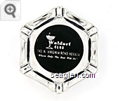 Waldorf Club, 142 N. Virginia - Reno, Nevada, ''Where Only The Best Will Do'' - Clear through black imprint Glass Ashtray