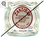Zanzibar, Cocktails, Entertainment, Dancing, Casino, N. Las Vegas, Nev. - Red on white imprint Glass Ashtray